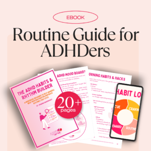 Find Your Rhythm with Routines & ADHD